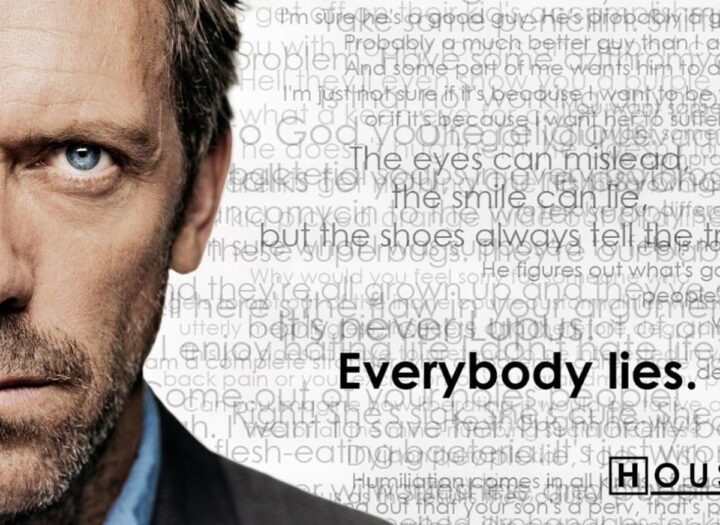 « Tout le monde ment » : une phrase clé de la série